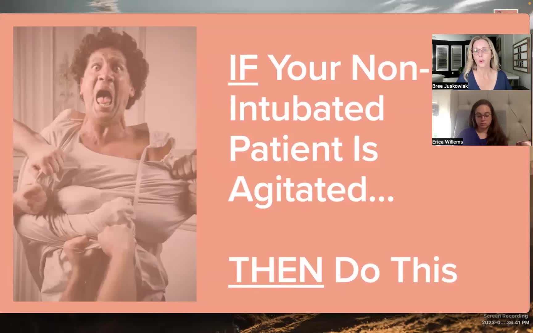 IF Your Non-Intubated Pt Is Agitated THEN Do This