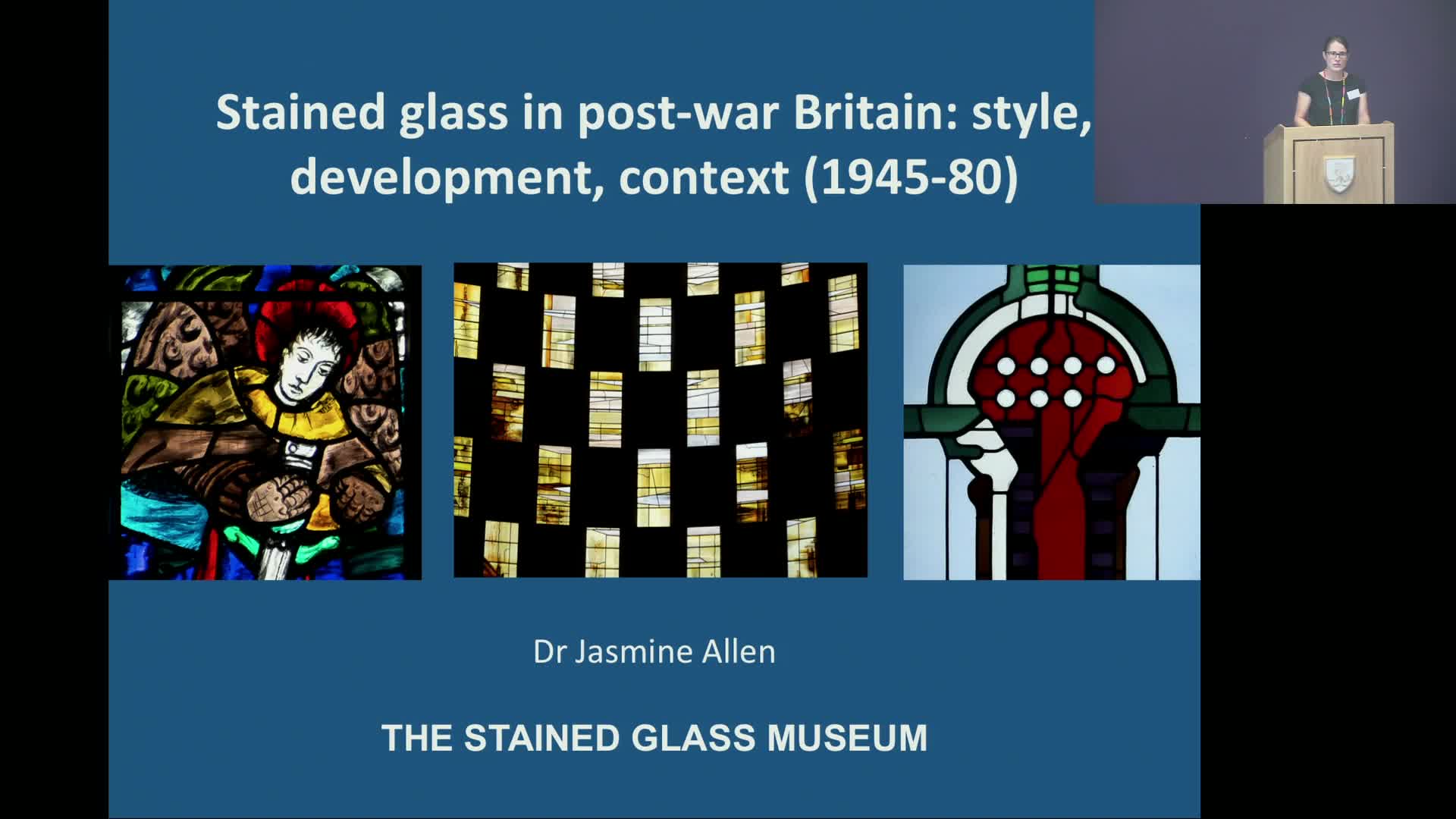 Jasmine Allen: Stained glass in post-war Britain – style, development and context