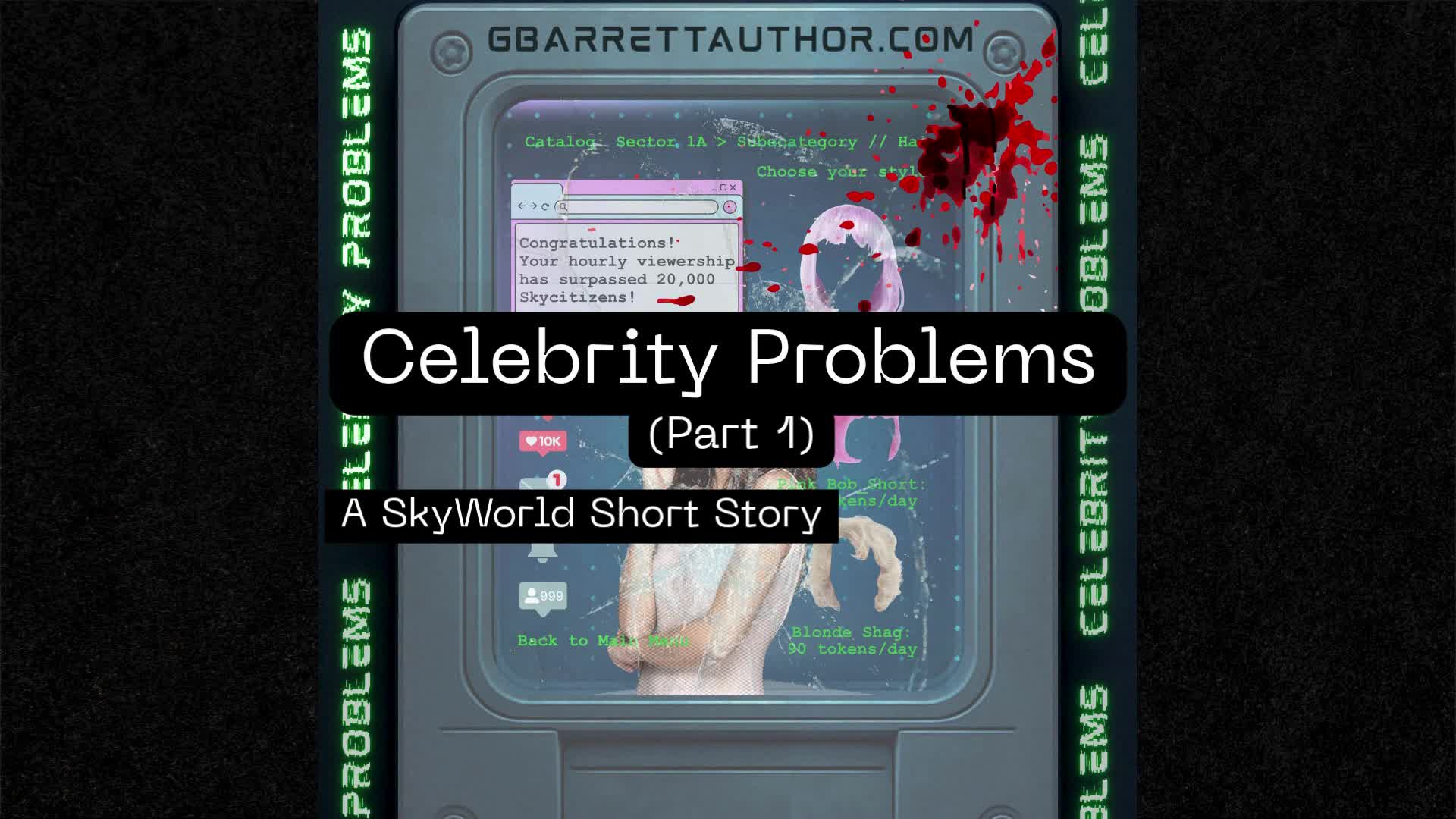Celebrity Problems (Part 1)