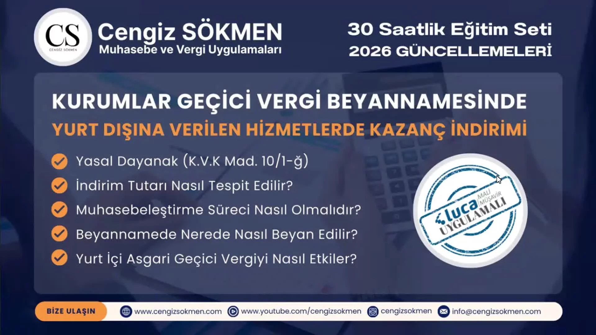 40. DERS: Yurt Dışına Verilen Hizmetlere İlişkin Kazanç İndirimi Uygulama Eğitimi