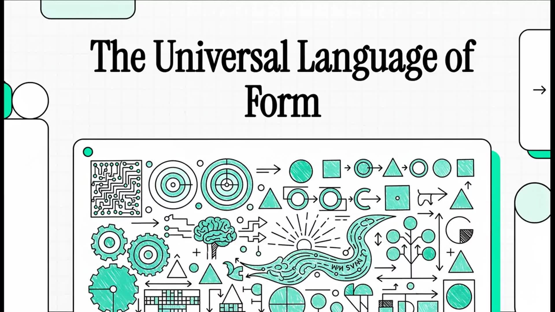 The Universal Language of Form